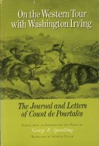 On the Western Tour with Washington Irving:  The Journals and Letters of Count de Pourtales