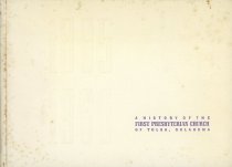 History of the First Presbyterian Church of Tulsa, Oklahoma, 1885-1960