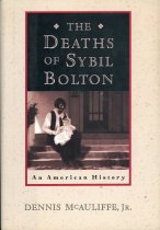Deaths of Sybil Bolton:  An American History