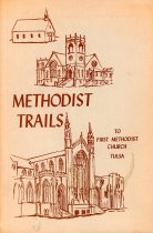 Methodist Trails to First Methodist Church Tulsa
