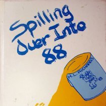 Golden Year, 1988, Spilling Over Into 88'