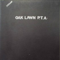 Oak Lawn P.T.A. Scrapbook