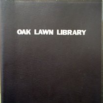 Oak Lawn Public Library Scrapbook Volume III