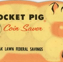Oak Lawn Federal Savings Pocket Pig Coin Saver