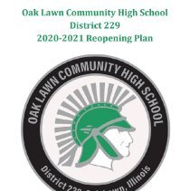 Oak Lawn Comm High School Reopening Plan, 2020