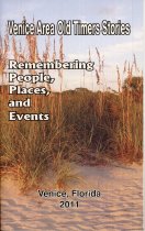 Venice Area Old Timers Stories: Remembering People, Places, and Events