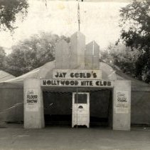 Jay Gould's Hollywood Nite Club tent