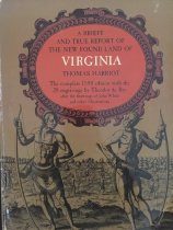 A Brief and True report of the New Found Land of Virginia