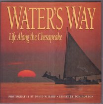 Water's Way, Life Along The Chesapeake