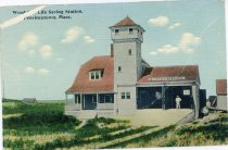 Wood End Life saving Station, Provincetown, Mass.
