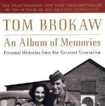 An Album of Memories by Tom Brokaw.