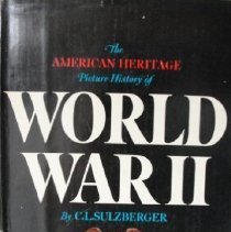 The American Heritage Picture History of World War II