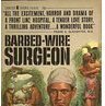 Barbed Wire Surgeon