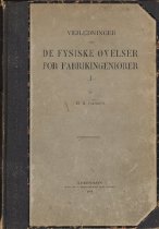 Vejledninger ved De Fysiske Øvelser for Fabriksingeniører I