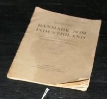 Danmark som Industriland. Foredrag holdt d. 23. marts 1912 i Industriforeningen i København