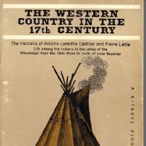 The Western Country in the 17th Century: Cadillac & Liette