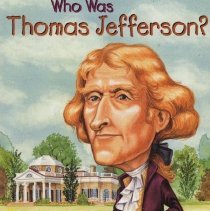 Who Was Thomas Jefferson?
