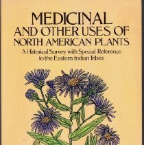 Medicinal and other uses of N.A. Plants