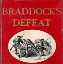 Braddock's Defeat : with three eyewitness accounts