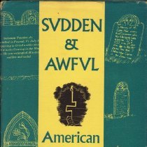 Sudden & Awful : American Epitaphs & the Finger of God
