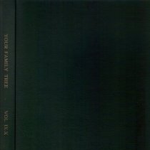 Your Family Tree, Pennsylvania Genealogy and History, Volumes IX-X