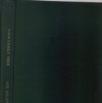 Your Family Tree, Pennsylvania Genealogy and History, Volumes XIII-XIV