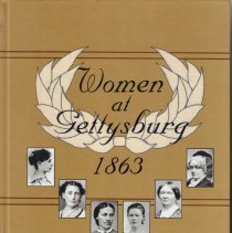 Women at Gettysburg, 1863