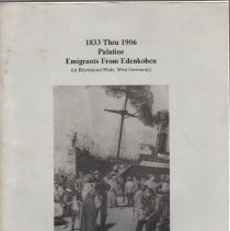 1833 Thru 1906, Palatine Emigrants from Edenkoben, W. Germany to N.A.