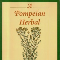 A Pompeian Herbal: Ancient and Modern Medicinal Plants