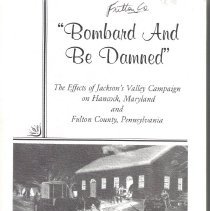 "Bombard and Be Damned"; the Effects of Jackson's Valley Campaign