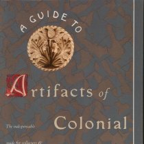 A Guide to Artifacts of Colonial America
