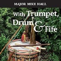 With Trumpet, Drum & Fife