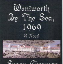 Wentworth By The Sea, 1969 A Novel