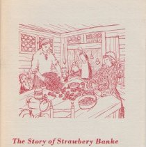 The Story of Strawbery Banke in Portsmouth, New Hampshire