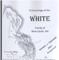 Genealogy of the White Family of New Castle, NH