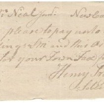 Town Records:  Please pay unto Mr.John Neal Five Shillings /