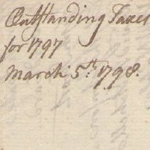 Town Records:  Outstanding taxes for 1797, March 5th, 1798 /