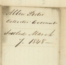 Town Records:  Allen Porter--Collector Account Settled March 7, 1848 /