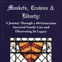 Muskets, Crowns & Liberty by Douglas J. Rasmussen