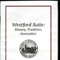 Westford Suite: History, Tradition, Innovation