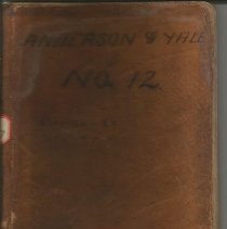 "Anderson & Yale No. 12" surveyor's notebook