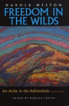 Freedom in the wilds : an artist in the Adirondacks