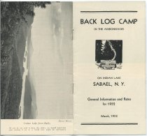 Back Log Camp in the Adirondacks on Indian Lake, Sabael, N.Y. : General Information and Rates for 1952