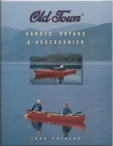 Old Town : Canoes, Kayaks & Accessories : 1999 Catalog
