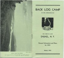 Back Log Camp in the Adirondacks on Indian Lake : Sabael, N.Y. : General Information and Rates for 1955