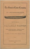 The Ontario Canoe Company of Peterborough, Manufacturers of Canadian Canoes : Patent Cedar Rib Canoes, basswood Canoes, Patent Longtitudinal [sic] Rib Canoes, For Paddling and Sailing, Fishing, Hunting, or Pleasure