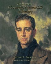 Legend of Cornelius Vanderbilt Whitney