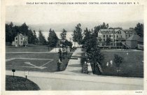 Eagle Bay Hotel and Cottages from Entrance, Central Adirondacks, Eagle Bay, N.Y.