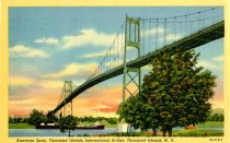 American Span, Thousand Islands International Bridge, Thousand Islands, N.Y.
