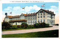 Hotel Champlain, Bluff Point, near Plattsburgh, N.Y.